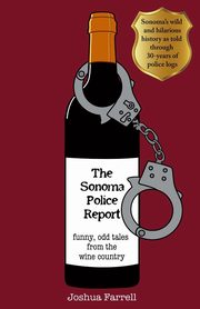 The Sonoma Police Report, Farrell Joshua
