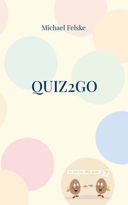 Quiz2go, Felske Michael