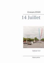 14 Juillet, Stener Christophe
