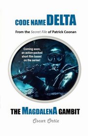 The Magdalena Gambit, Ortiz Oscar