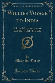 ksiazka tytu: Willies? Voyage to India autor: Gerry Mary S.