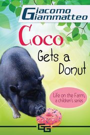Life on the Farm for Kids, Volume III, Giammatteo Giacomo