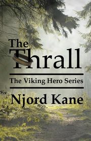 The Thrall, Kane Njord