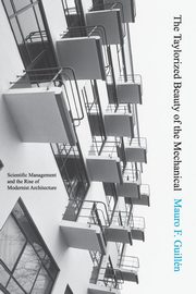 The Taylorized Beauty of the Mechanical, Guilln Mauro F.