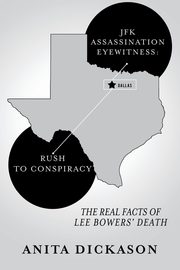 JFK Assassination Eyewitness, Dickason Anita