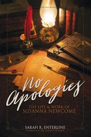 No Apologies, Enterline Sarah R.