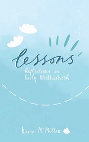 Lessons, McMillan Karen