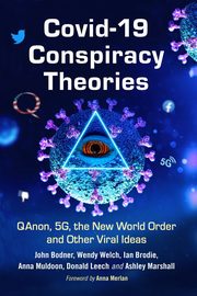 COVID-19 Conspiracy Theories, Bodner John