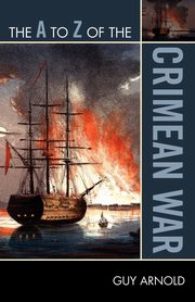 The to Z of the Crimean War, Arnold Guy