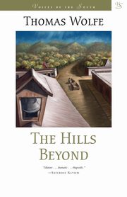 Hills Beyond (Revised), Wolfe Thomas