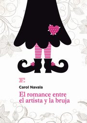 El romance entre  el artista y la bruja, Navala Carol