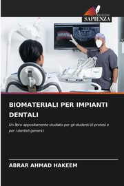 BIOMATERIALI PER IMPIANTI DENTALI, HAKEEM ABRAR AHMAD