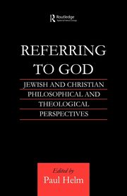 Referring to God, Helm Paul
