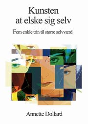 Kunsten at elske sig selv, Dollard Annette