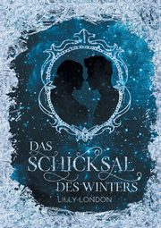Das Schicksal des Winters, London Lilly
