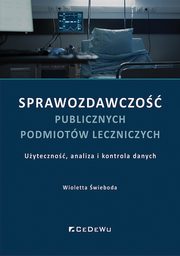 Sprawozdawczo publicznych podmiotw leczniczych, wieboda Wioletta