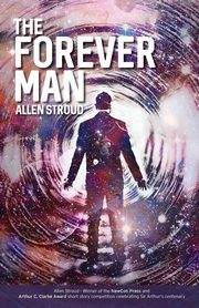The Forever Man, Stroud Allen