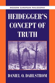 Heidegger's Concept of Truth, Dahlstrom Daniel O.