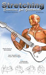 Stretching Exercises for Guitarists, Evans Gareth
