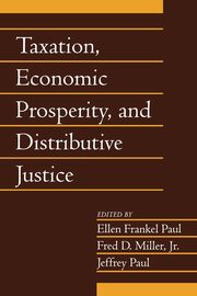 Taxation, Economic Prosperity, and Distributive Justice, 