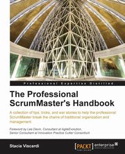 The Professional Scrummaster's Handbook, Viscardi Stacia