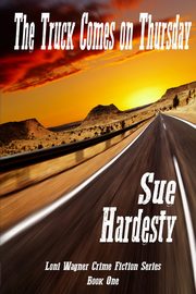 The Truck Comes on Thursday, Hardesty Sue