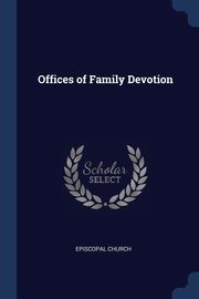 Offices of Family Devotion, Episcopal Church