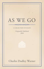 As We Go, Warner Charles Dudley