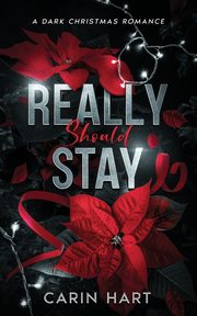 Really Should Stay, Hart Carin