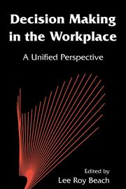 Decision Making in the Workplace, 