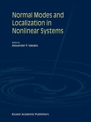 Normal Modes and Localization in Nonlinear Systems, 
