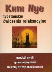 Kum Nye Tybetaskie wiczenia relaksacyjne, Woczysiak Mariusz