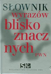 Sownik wyrazw bliskoznacznych, 