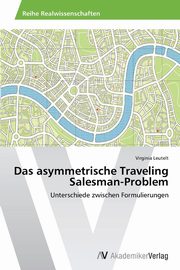 Das asymmetrische Traveling Salesman-Problem, Leutelt Virginia
