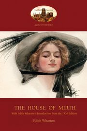 The House of Mirth, Wharton Edith