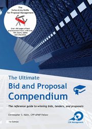 The Ultimate Bid and Proposal Compendium, Klin Christopher S.