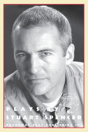 Plays By Stuart Spencer, Spencer Stuart