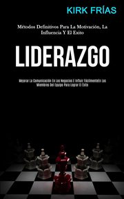 Liderazgo, Fras Kirk