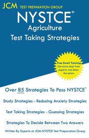 NYSTCE Agriculture - Test Taking Strategies, Test Preparation Group JCM-NYSTCE
