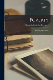 ksiazka tytu: Poverty autor: Rowntree Benjamin Seebohm