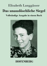 Das unauslschliche Siegel, Langgsser Elisabeth