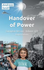 Handover of Power - Constitution, Seidl Andreas