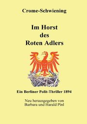 Im Horst des Roten Adlers, Crome-Schwiening Carl