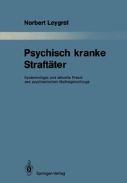 Psychisch kranke Straftter, Leygraf Norbert