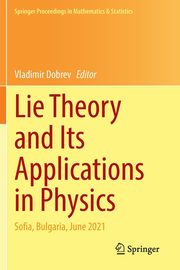 Lie Theory and Its Applications in Physics, 