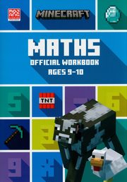 Minecraft Maths Ages 9-10: Official Workbook, Lipscombe Dan, Pate Katherine