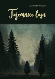 Tajemnice lasu, Wjcik Martyna