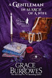 A Gentleman in Search of a Wife, Burrowes Grace