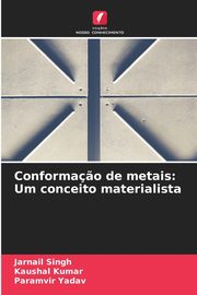 Conforma?o de metais, Singh Jarnail