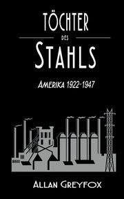 Tchter des Stahls, Greyfox Allan